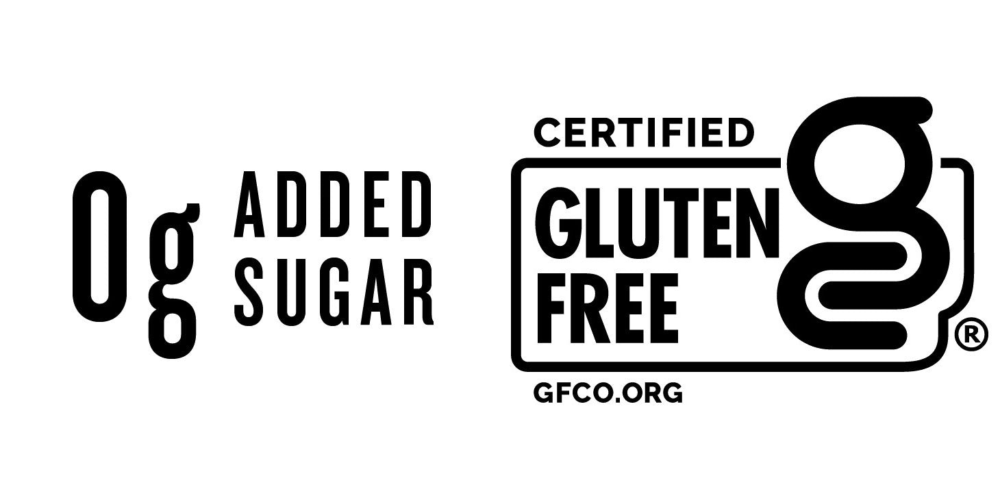 0g Added Sugar - Certified Gluten Free